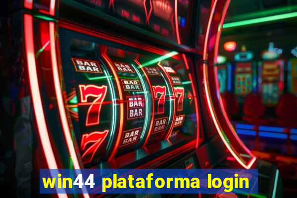 win44 plataforma login